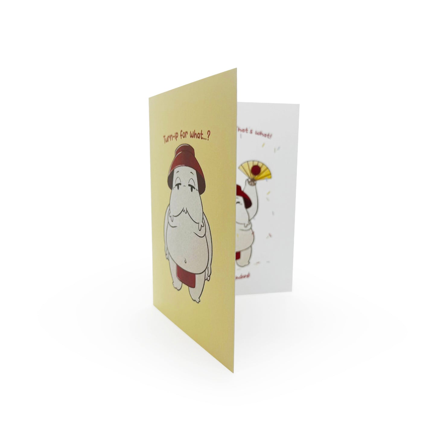 Greeting Card - Birthday - Turnip Spirite - Turn-ip For What...?