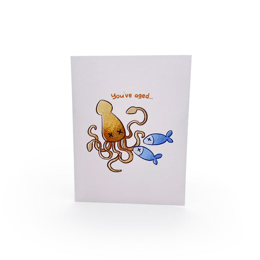 Greeting Card - Birthday - Fish Sauce - You've Aged...
