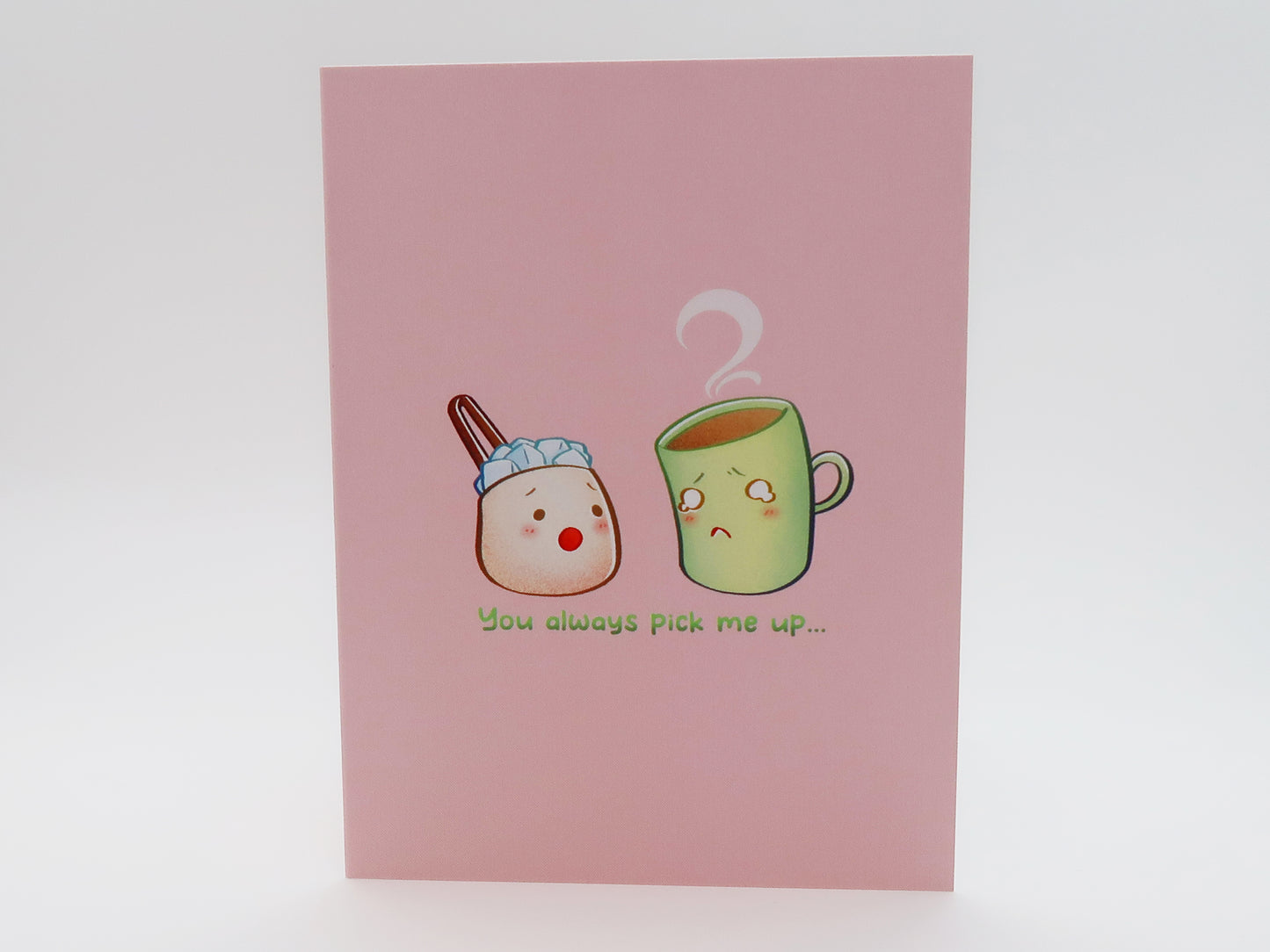 Greeting Card - Thank You - Coffee/Tea - You Always Pick Me Up