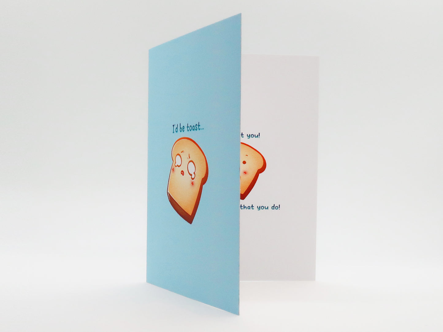 Greeting Card - Thank You - Toast - I'd Be Toast